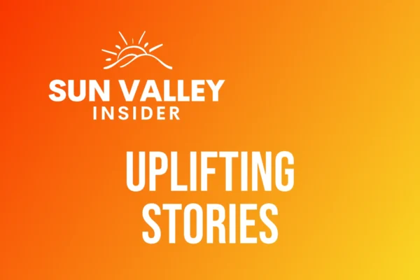 Sun Valley Uplifting Stories Uplifting stories in Sun Valley, Nevada