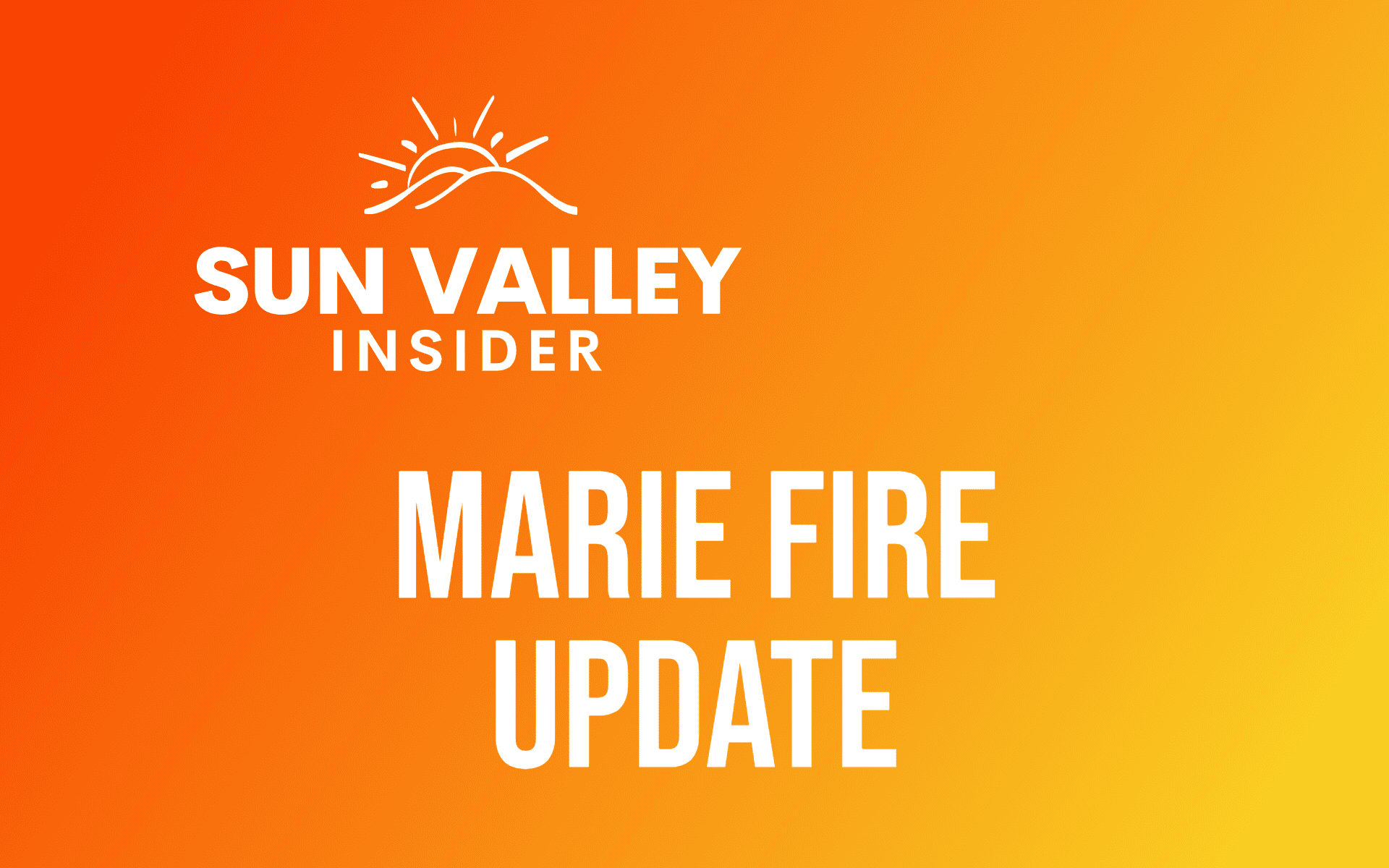 Marie Fire Update