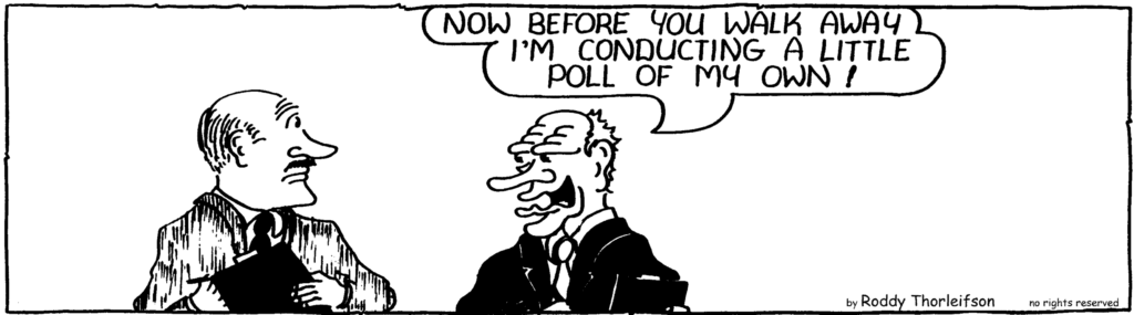 Another Poll. Courtesy of Moose Lake Cartoons.