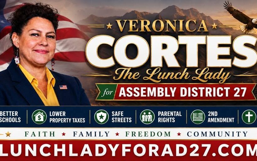 Veronica Cortes for NV Assembly District 27.